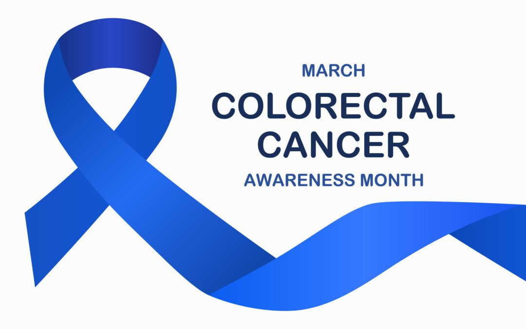 Colon Cancer Awareness Month: Why Screening Saves Lives